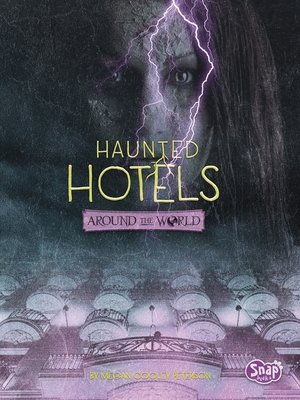 cover image of Haunted Hotels Around the World